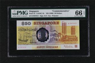 1990 Singapore " Commemorative " 50 Dollars Pic 31 Pmg 66 Epq Gem Unc