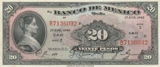 Mexico: $20 Pesos La Corregidora Jan 17,  1945 El Banco De Mexico Au - Unc.