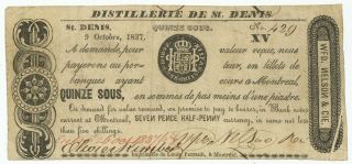 Canada 15 Sous/7.  5 Pence 9.  10.  1837.  Distillerie De St.  Denis.  Montreal (cnd011)