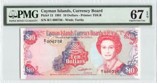 Cayman Islands 1991 P - 13 Pmg Gem Unc 67 Epq 10 Dollars Low S/n 736