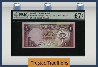 Tt Pk 13d 1968 Kuwait - Central Bank 1 Dinar Pmg 67 Epq Only One Finer