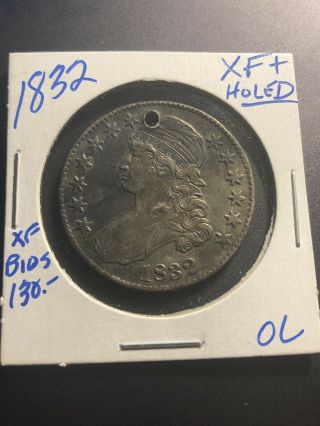 1832 Philadelphia Silver Capped Bust Half Dollar Holed - Xf/au Details