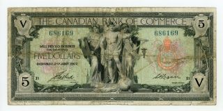 1917 $5 The Canadian Bank Of Commerce - Toronto,  Canada Note
