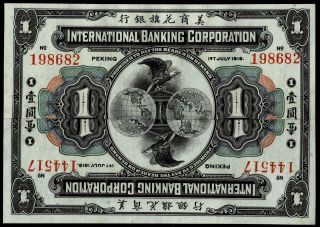 1910 International Banking Corporation Banknote 1 Yuan