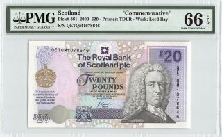 Scotland,  Royal Bank 2000 P - 361 Pmg Gem Unc 66 Epq 20 Pounds “commemorative "