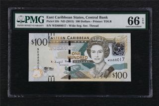 2015 East Caribbean States Central Bank 100 Dollars Pick 55b Pmg 66 Epq Gem Unc