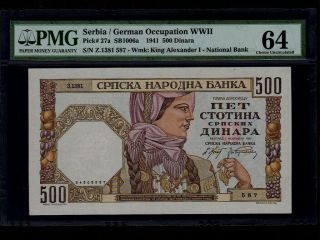 Serbia:p - 27a,  500 Dinara,  1941 German Occupation Wwii Pmg Ch.  Unc 64