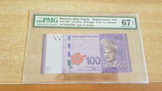 Malaysia 100 Ringgit 2018 Pmg 67 Epq Replacement Note