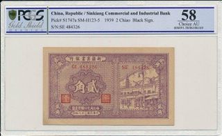 Sinkiang Commercial And Industrial Bank China 2 Chiao 1939 Pcgs 58