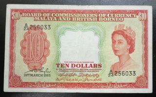 British Straits Malaya & Borneo,  $10 Ten Dollars 1953 Queen Elizabeth Ii Note