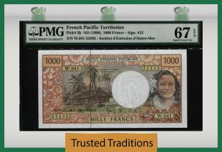 Tt Pk 2k 1996 French Pacific Territories 1000 Francs Pmg 67 Epq Gem Unc