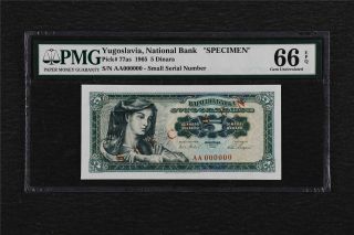 1965 Yugoslavia National Bank " Specimen " 5 Dinara Pick 77as Pmg 66 Epq Gem Unc