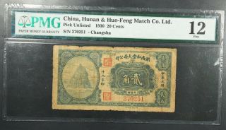 1930 Hunan & Huo - Feng Match Co.  Ltd.  China 20 Cents Pmg Fine 12 Changsha