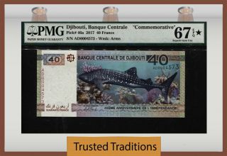 Tt Pk 46a 2017 Djibouti 40 Francs Commemorative Pmg 67 Epq Star Gem Unc
