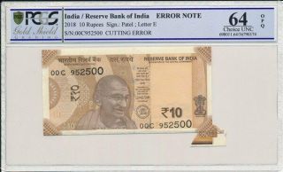 Reserve Bank India 10 Rupees 2018 Error Note Pcgs 64opq