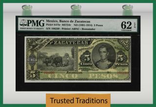 Tt Pk S475r Nd (1891 - 1914) Mexico Banco De Zacatecas Remainder 5 Pesos Pmg 62q