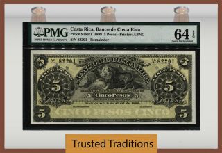 Tt Pk S163r1 1899 Costa Rica 5 Pesos " Lion King " Pmg 64 Epq Surviving 100,  Yrs