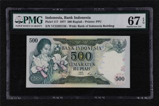 1977 Indonesia Bank Indonesia 500 Rupiah Pick 117 Pmg 67 Epq Gem Unc