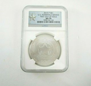 2015 - P U.  S.  Marshals Service Silver $1 Dollar Coin First Day Of Issue Ngc Ms 70