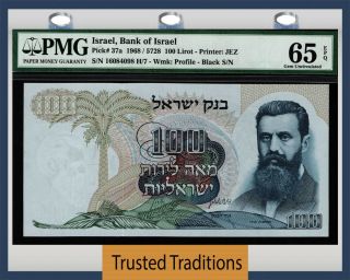Tt Pk 37a 1968 Israel 100 Lirot " Dr.  Herzl " Pmg 65 Epq Gem Uncirculated