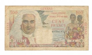 French Guyana - One Hundred (100) Francs,  1947 - 49