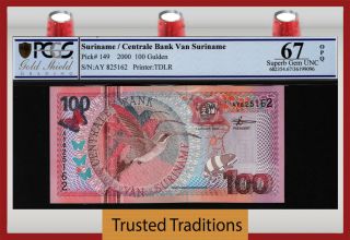 Tt Pk 149 2000 Suriname Centrale Bank 100 Gulden Pcgs 67 Opq Monster Gem