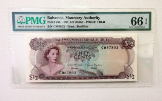 Bahamas,  Bahamas Monetary Authority.  1968 1/2 Dollar P - 26a,  Pmg Gem Unc 66 Epq