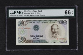 1985 Viet Nam State Bank 50 Dong Pick 96a Pmg 66 Epq Gem Unc