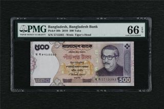 2010 Bangladesh Bangladesh Bank 500 Taka Pick 50b Pmg 66 Epq Gem Unc