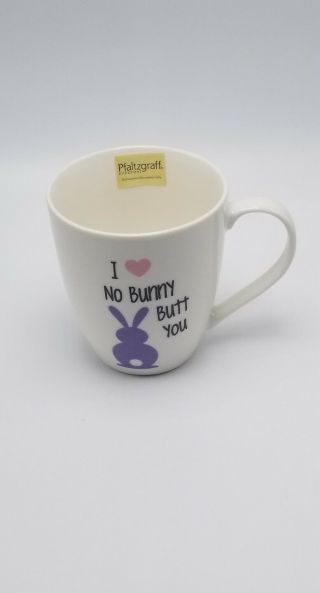 Pfaltzgraff Everyday " I Love No Bunny Butt You " Novelty Mug