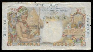 World Paper Money - French Guadeloupe 50 Francs ND 1947 P34 @ VG - Fine 2
