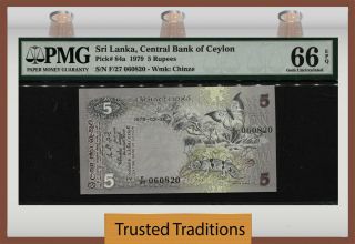 Tt Pk 84a 1979 Sri Lanka Central Bank 5 Rupees " Chinze " Pmg 66 Epq Gem Unc