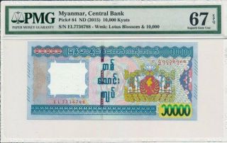 Central Bank Myanmar 10,  000 Kyats Nd (2015) S/no 77xx788 Pmg 67epq