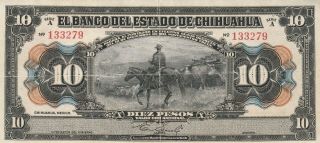 Mexico: 10 Pesos Banco Del Estado De Chihuahua Dec 12,  1913.