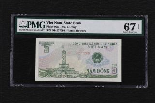 1985 Viet Nam State Bank 5 Dong Pick 92a Pmg 67 Epq Gem Unc