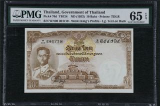 1953 Government Of Thailand 10 Baht Pick 76d Pmg 65 Epq Gem Unc