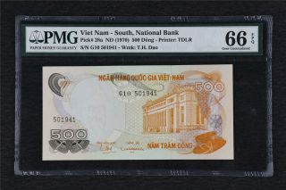 1970 Viet Nam South National Bank 500 Dong Pick 28a Pmg 66 Epq Gem Unc
