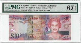 2010 Cayman Islands $10 Dollars,  P - 40a 1st Date D/1,  Pmg Gem Unc 67 Epq