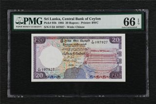 1985 Sri Lanka Central Bank Of Ceylon 20 Rupees Pick 93b Pmg 66 Epq Gem Unc