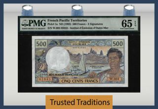 Tt Pk 1a 1992 French Pacific Territories 500 Francs Pmg 65q Country 