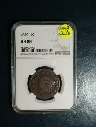 1820 Small Date Coronet Head Large Cent Ngc G4 Bn 1c Penny Coin Priced To Sell
