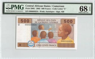 Central African States / Cameroun 2002 P - 206u Pmg Gem Unc 68 Epq 500 Fr.