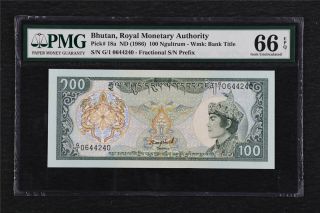 1986 Bhutan Royal Montary Authority 100 Ngultrum Pick 18a Pmg 66 Epq Gem Unc
