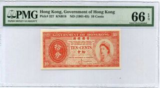 Hong Kong 10 Cents Nd 1961 - 65 P 327 Gem Unc Pmg 66 Epq