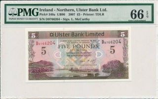 Ulster Bank Ltd.  Ireland 5 Pounds 2007 Pmg 66epq