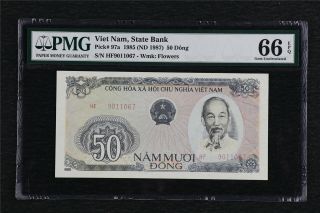 1985 Viet Nam State Bank 50 Dong Pick 97a Pmg 66 Epq Gem Unc