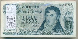 Argentina Bundle 100 Notes 5 Pesos (1974 - 76) P 294 Unc