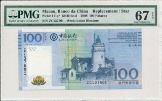 Banco Da China Macau 100 Patacas 2008 Replacement/star Pmg 67epq
