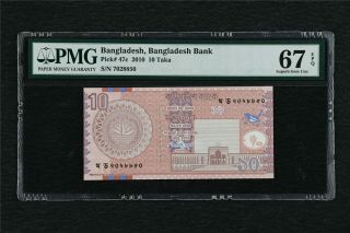 2010 Bangladesh Bangladesh Bank 10 Taka Pick 47c Pmg 67 Epq Gem Unc