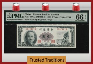 Tt Pk 1971a 1961 China / Taiwan Bank Of Taiwan 1 Yuan Sun Yat - Sen Pmg 66 Epq